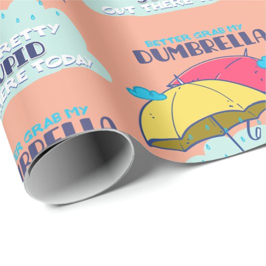 Pak mijn paraplu maar, het is dom cadeaupapier (Rol Hoek)