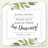 Pak niet mijn drankje, ik dans aangepaste coaster kartonnen onderzetters (Voorkant)