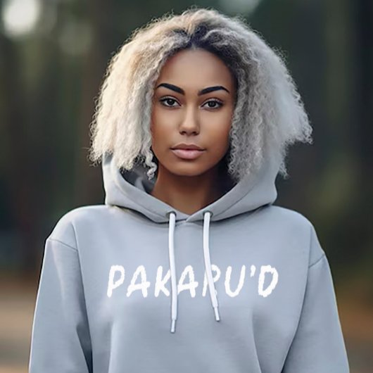 Pakaru'd Hoodie