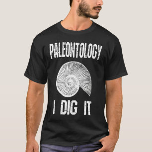 Paleontologie Ik graf het Fossiele Jacht Humor T-shirt