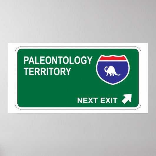 Paleontology Next Exit Poster (Voorkant)