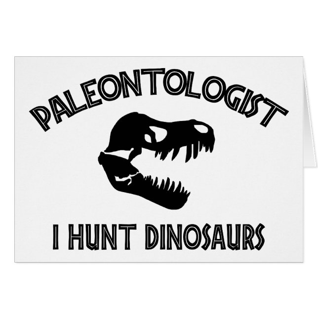 Paleontoloog "I Hunt Dinosaurs" (Voorkant Horizontaal)