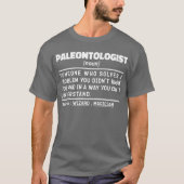 Paleontoloog Noun Dinosaurs Lover Cool Fossilist T-shirt (Voorkant)