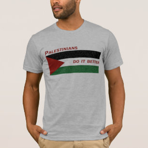 Palestijnen doen het beter t-shirt