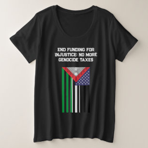 Palestijns-Amerikaanse vlag - Stop genocides Grote Maat T-shirt