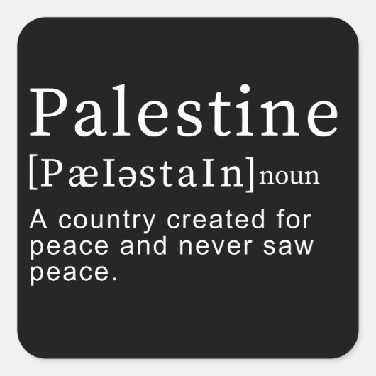 Palestina Betekenis ontwerp Palestina Definitie te Vierkante Sticker (Voorkant)