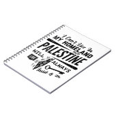 Palestina zal altijd in me leven. notitieboek (Linkerzijde)