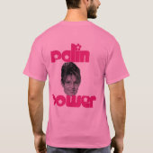 Palin Power. T-shirt (Achterkant)