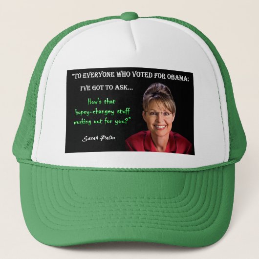 Palin Quote - Hopey Changey Stuff Trucker Pet (Voorkant)