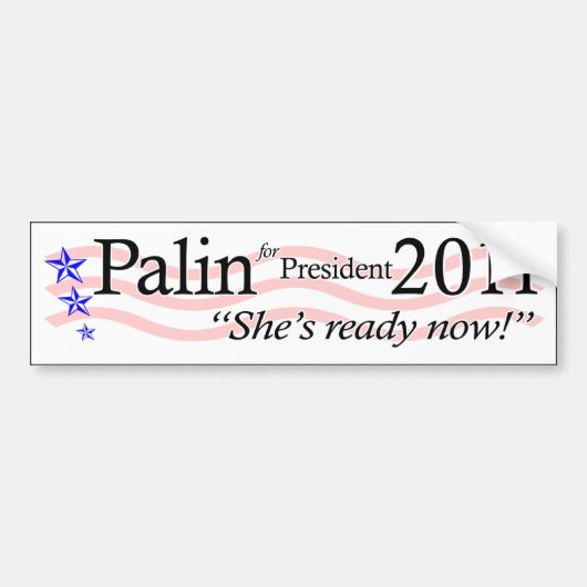 Palin voor President 2011 Bumpersticker (Voorkant)