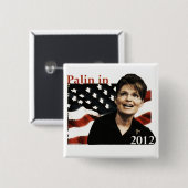 Palin voor President in 2012 Vierkante Button 5,1 Cm (Voorkant /achterkant)