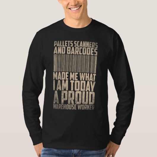 Pallets scanners and barcodes proud warehouse work t-shirt (Voorkant)
