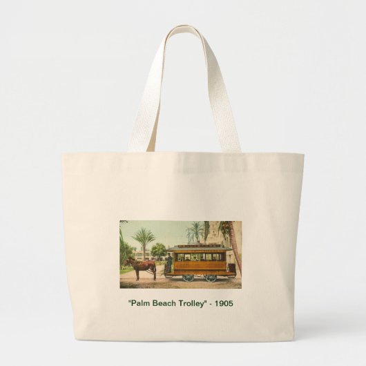 "Palm Beach Trolley" - 1905 Grote Tote Bag (Voorkant)