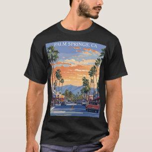 PALM CANYON DRIVE-PALM SPRINGS CA T-SHIRT