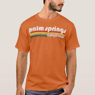 Palm Springs California  70s 80s Retro Styl T-shirt