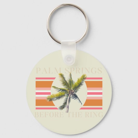 Palm Springs voor de Ring - Retro Bachelorette Sleutelhanger (Voorkant)