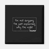 Palmer Quote Funny Birthday Personalized Name Gift Magneet (Voorkant)