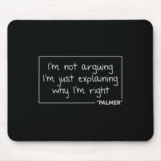 Palmer Quote Funny Birthday Personalized Name Gift Muismat (Voorkant)