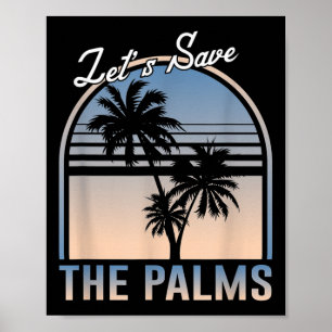 Palmolie, geen Bedankt - laten we de palmbomen red Poster