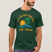 PALOLEM BEACH-GOA INDIA T-SHIRT (Voorkant)