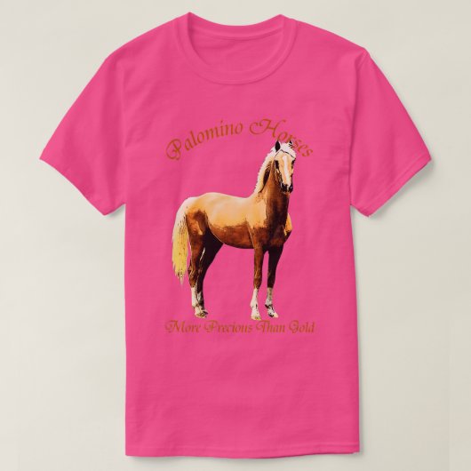 Palomino-paard is duurder dan goud t-shirt (Design voorkant)