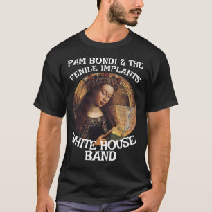 Pam Bondi & De Penisimplantaten JD Vance Patel T-shirt