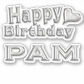 Pam Happy Birthday silver Aufkleber Sticker (Voorkant)