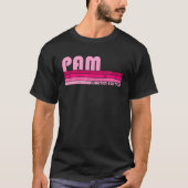 PAM-naam Aangepaste Retro  80S 90S geboortedatum T-shirt (Voorkant)