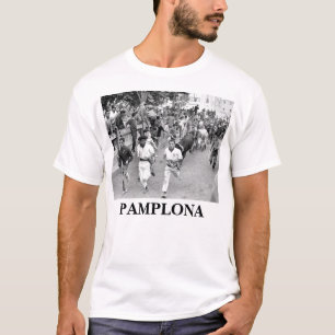 Pamplona Spain Running the Bulls T-shirt