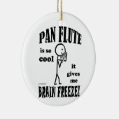 Pan Flute, Brain Freeze Keramisch Ornament (Rechts)