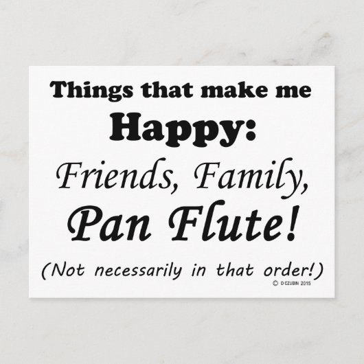 Pan Flute maakt me gelukkig Briefkaart (Voorkant)