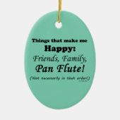 Pan Flute maakt me gelukkig Keramisch Ornament (Voorkant)