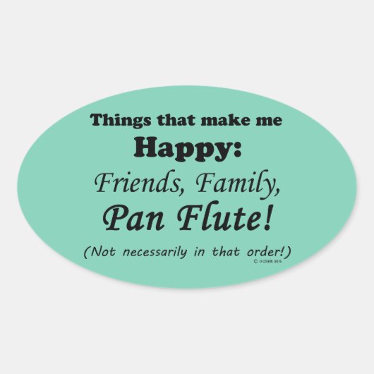 Pan Flute maakt me gelukkig Ovale Sticker (Voorkant)