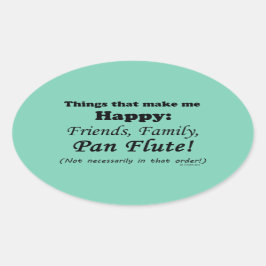 Pan Flute maakt me gelukkig Ovale Sticker