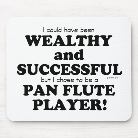 Pan Flute Wealthy & Succesvol Muismat (Voorkant)