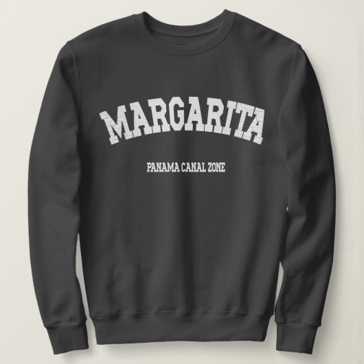 Panama Canal Zone: Margarita Sweatshirt (Design voorkant)