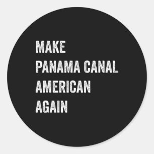 Panamakanaal opnieuw een patriottische president ronde sticker