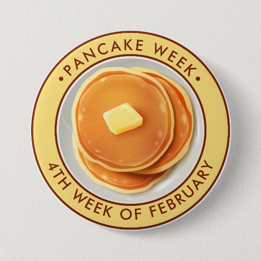 Pancake Week Ronde Button 7,6 Cm (Voorkant)