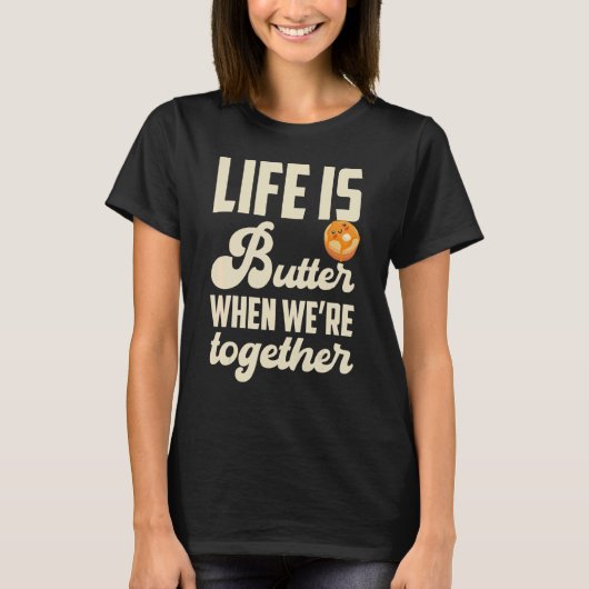 Pancakes Pancake Day Life is boter als we naar bed T-shirt (Voorkant)