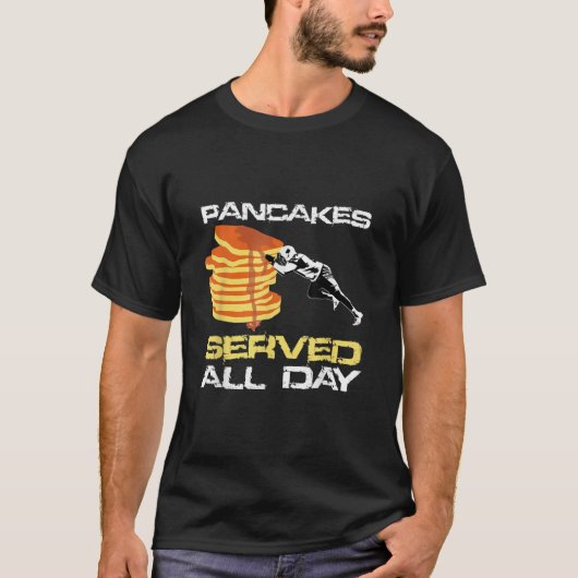 Pancakes Served Day Fun Lineman Football Chri T-shirt (Voorkant)