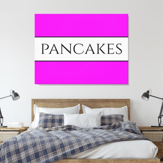 PANCAKES Tekst Leuk Helder Levendig Roze Wit Strep Canvas Afdruk (Insitu (Slaapkamer))