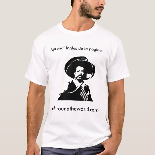 Pancho Villa aprendé Inglés T-shirt (Voorkant)