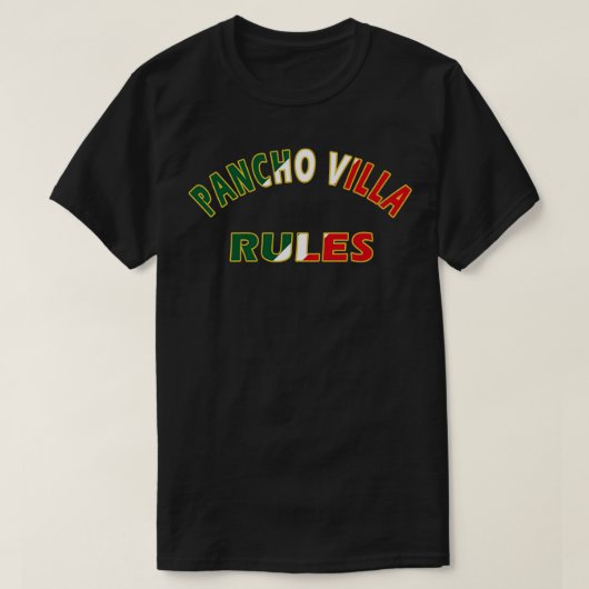 Pancho Villa Regels T-shirt (Design voorkant)