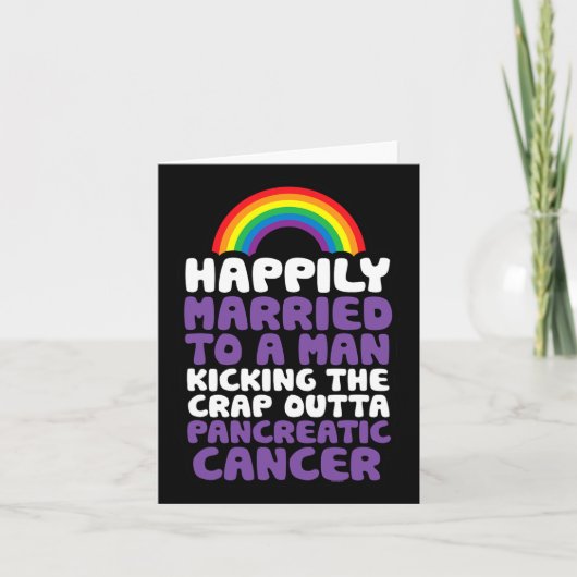 Pancreaskanker Gay Man Ondersteuning Quote Pride Kaart (Voorkant)