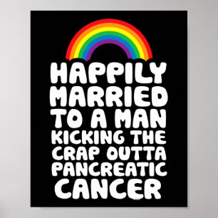 Pancreaskanker Gay Man Ondersteuning Quote Pride Poster