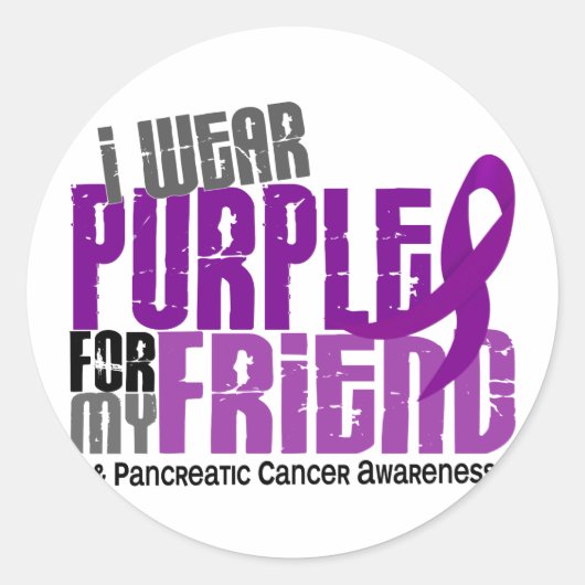 Pancreaskanker Ik Draag Paars voor mijn vriend 6.2 Ronde Sticker (Voorkant)