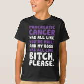 Pancreaskanker Mijn baas Ondersteuning Quote T-shirt (Voorkant)
