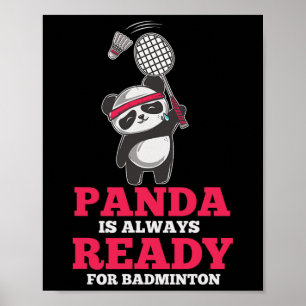 Panda altijd klaar Dminton Speler Beer Dierenliefd Poster