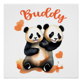Panda Buddy Perfect Poster