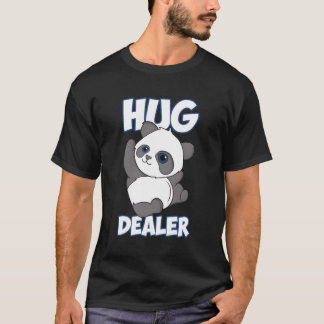 Panda Hugs Hug Dealer Panda T-shirt